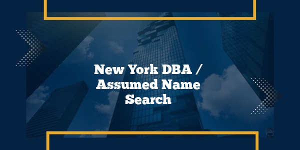 New York DBA / Assumed Name Search